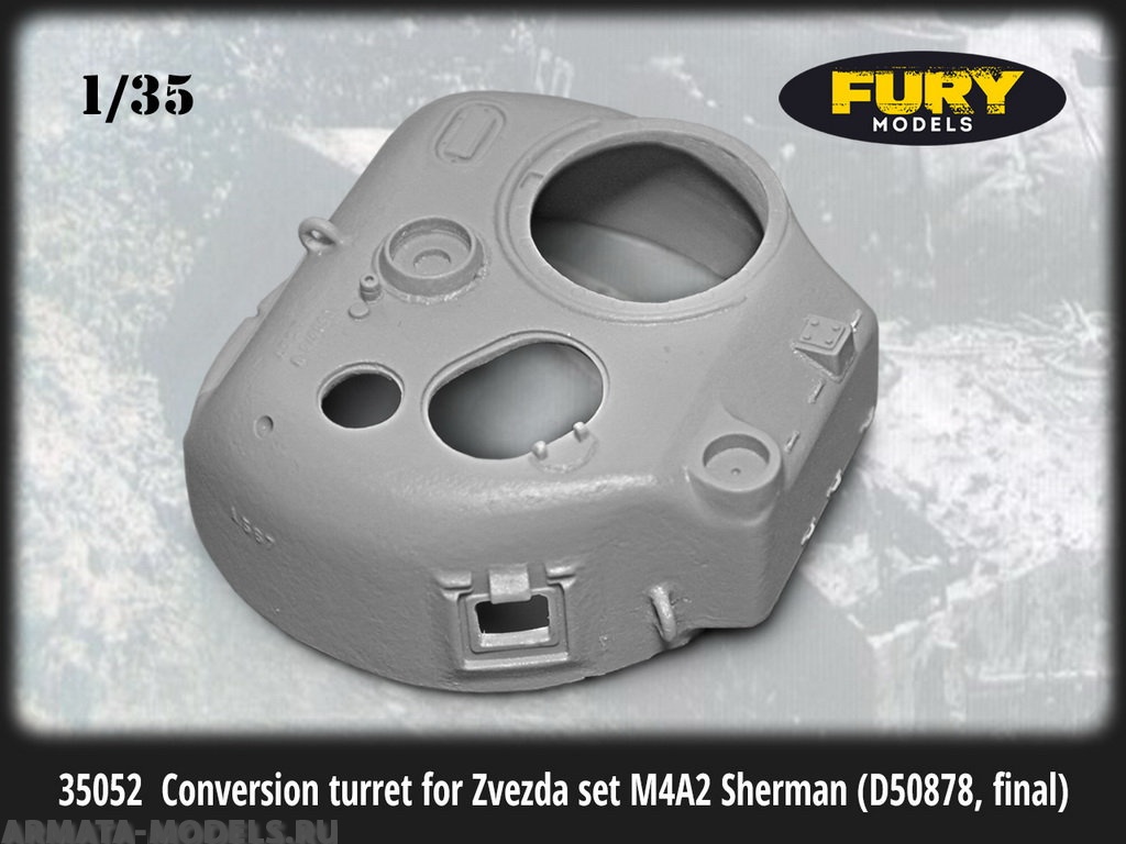 35052FURY US M4A2 Sherman Conversion turret (D50878, final)  (late types)  for Zvezda kit