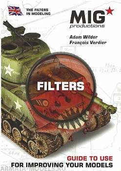MIGMP1000 Тематическая энциклопедия по использованию фильтров в моделизме The Filters in modelling (Basics vol.1) - EN